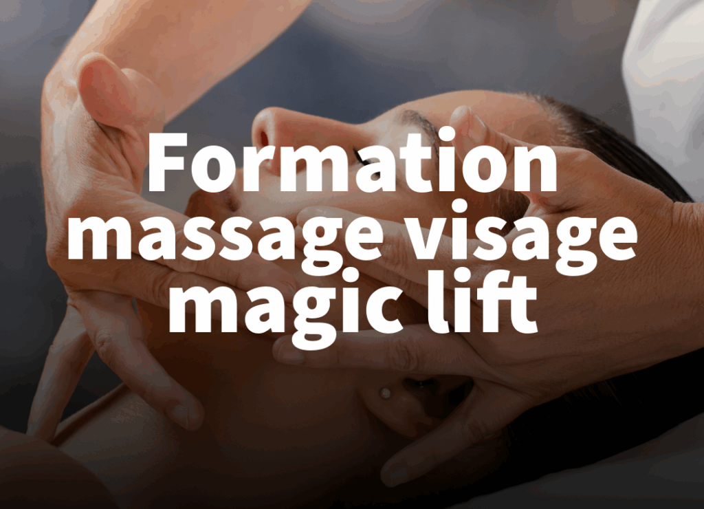 formation massage visage magic lift