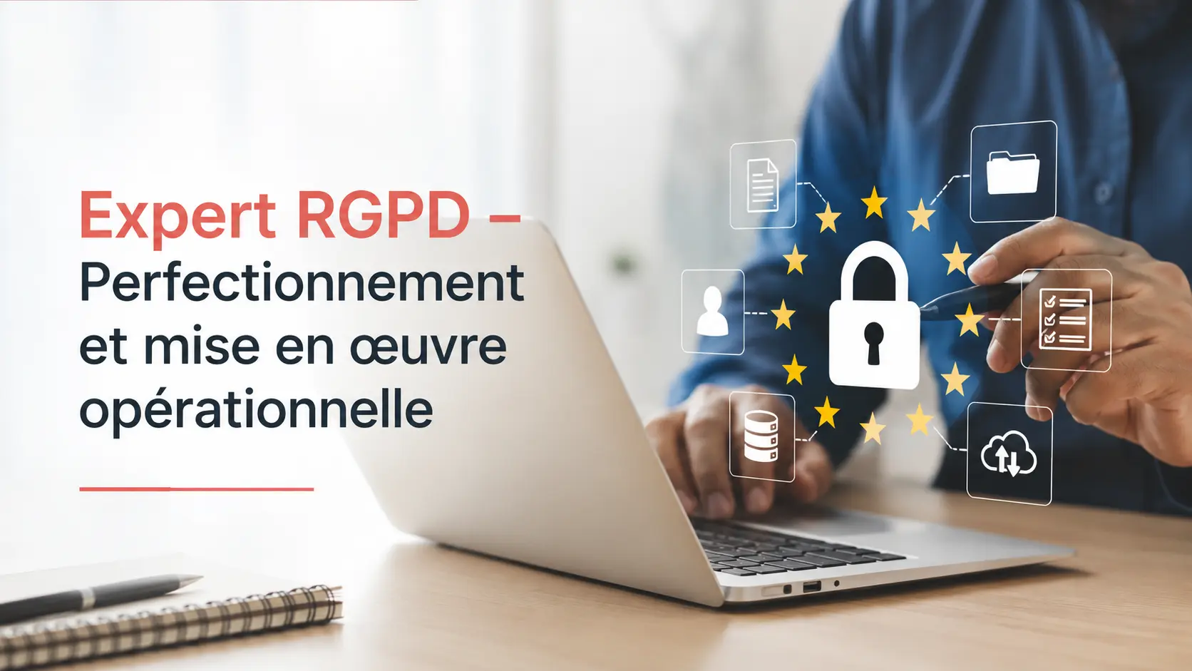 Visuel : Expert RGPD – Perfectionnement et mise en œuvre opérationnelle